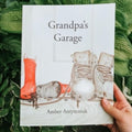 NR BOOKS | GRANDPAS GARAGE BY AMBER ANTYMNIUK